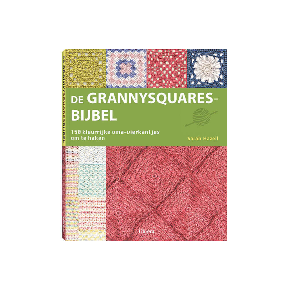 De grannysquares bijbel - Sarah Hazell - 1st