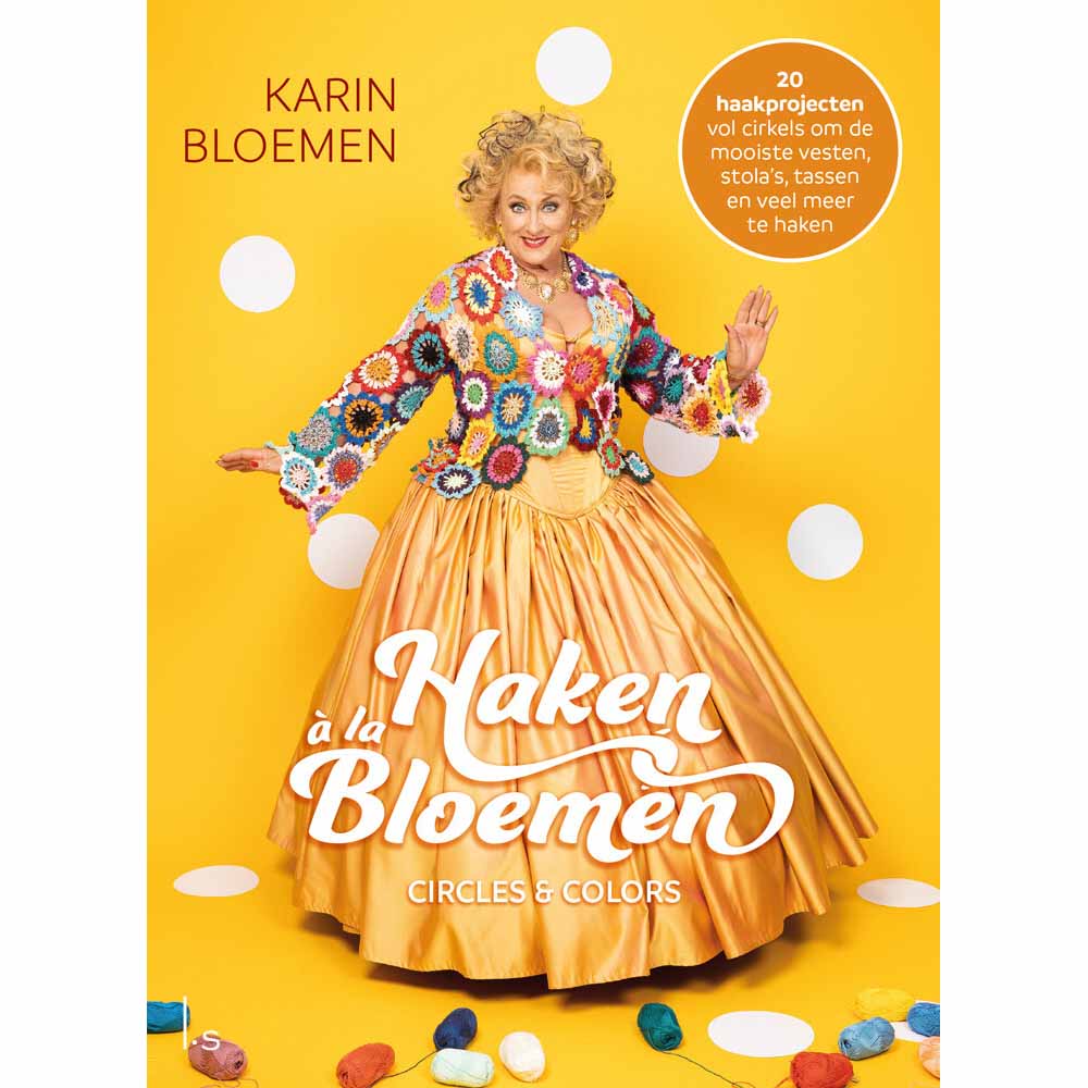 Haken à la Bloemen: Circles & Colors - Karin Bloemen - 1st