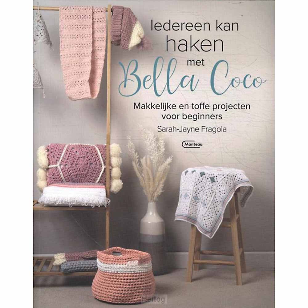 Iedereen kan haken met Bella Coco - Sarah-Jayne Fragola -1st