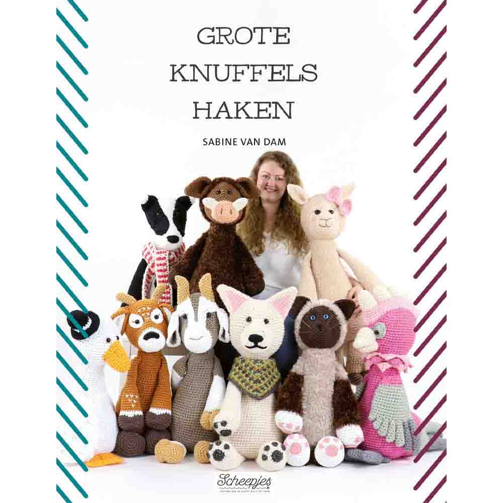 Grote knuffels haken - Sabine van Dam - 1st