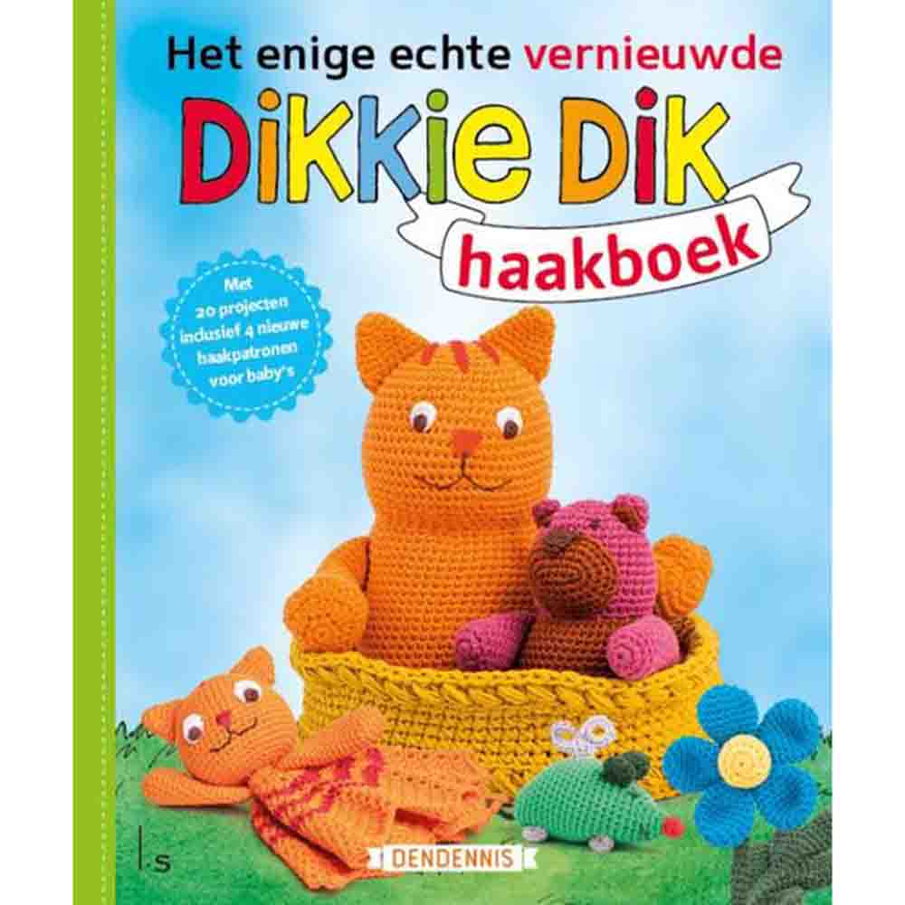 Het enige echte verni. Dikkie Dik haakboek - DenDennis - 1st