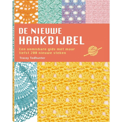 [9999-2628] De nieuwe haakbijbel - Tracey Todhunter - 1st